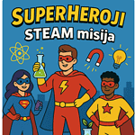 SuperHeroji: STEAM misija 1 SuperHeroji: STEAM misija