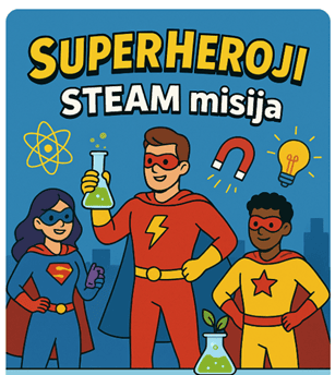 SuperHeroji: STEAM misija