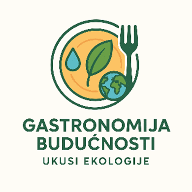 Gastronomija budućnosti- ukusi ekologije